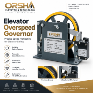 Elevator Overspeed Governor – ORSHA